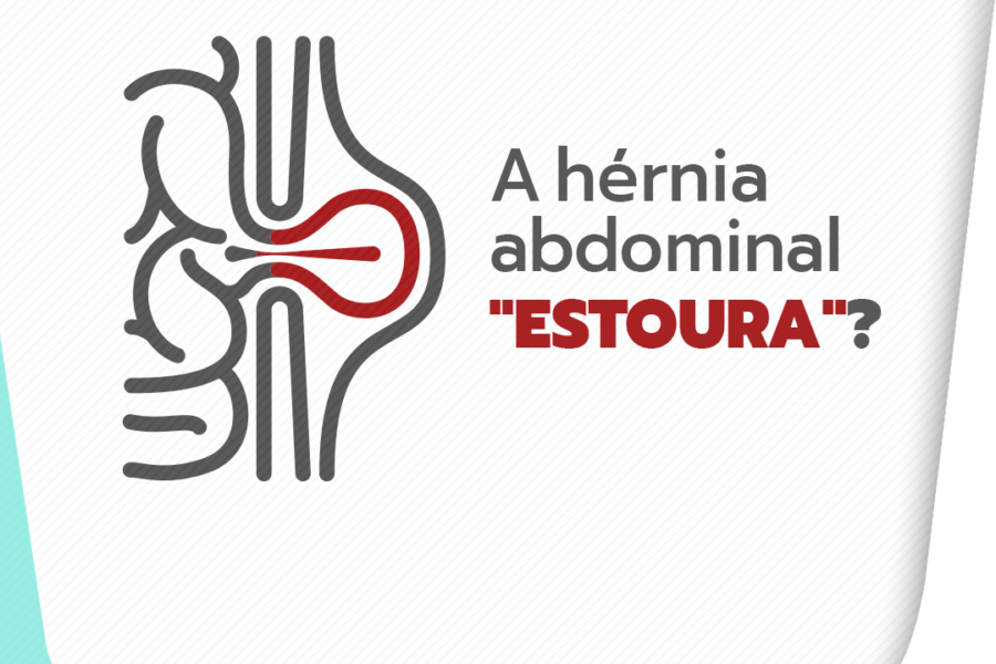 A hérnia abdominal ‘estoura’?