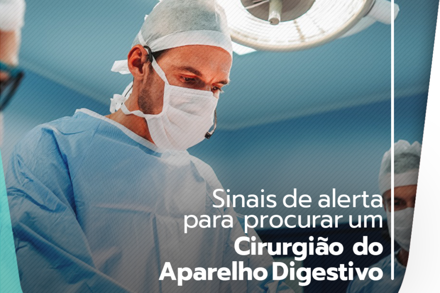 Sinais de alerta para procurar um cirurgião do aparelho digestivo