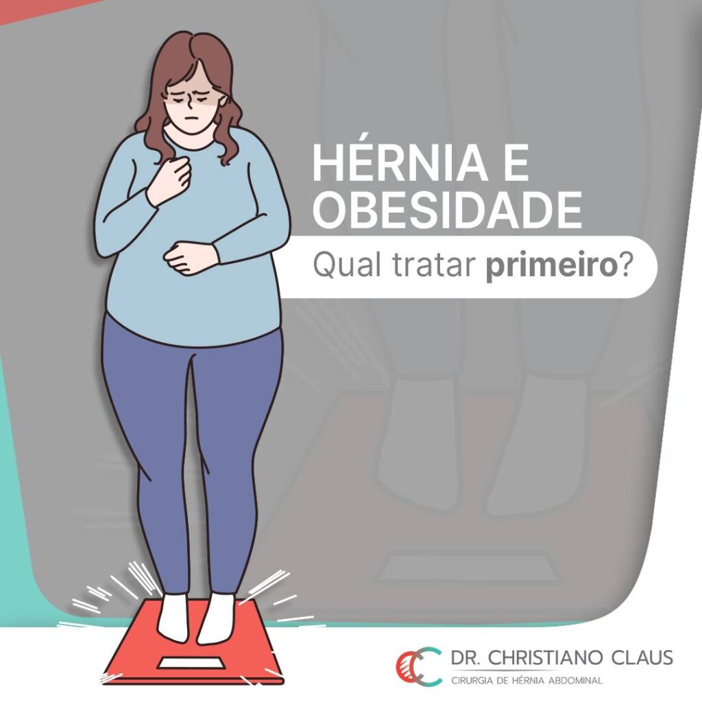 Hérnia e obesidade: qual tratar primeiro? – Dr. Christiano Claus