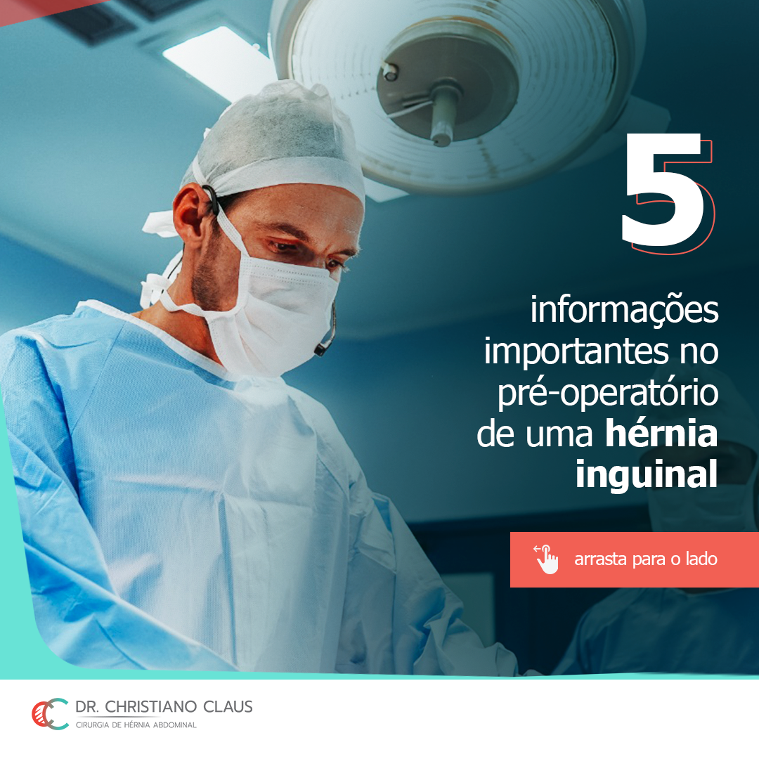 5 InformaÇÕes Importantes No PrÉ OperatÓrio De Uma HÉrnia Inguinal Dr Christiano Claus 