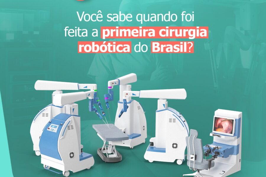 Você sabe quando foi a primeira cirurgia robótica do Brasil?