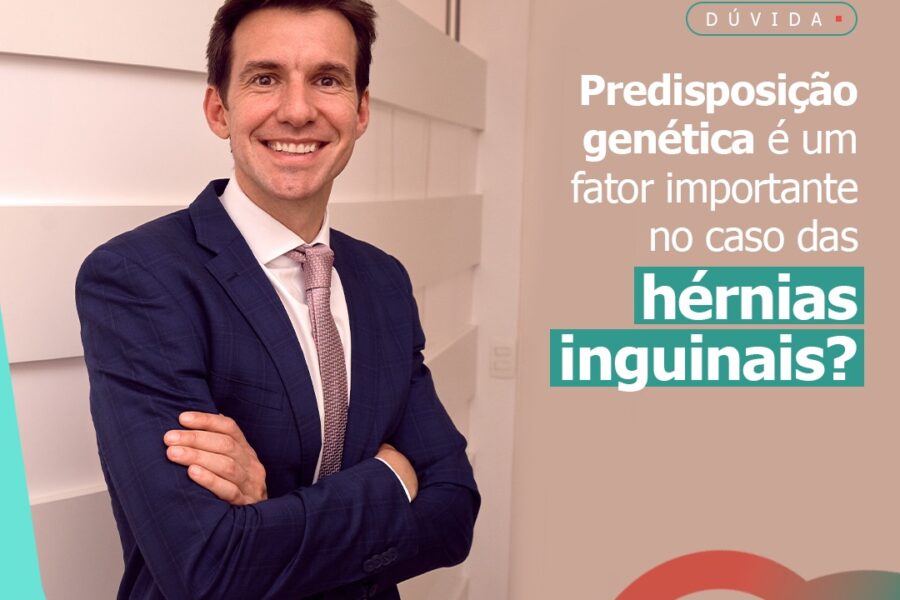 Predisposição genética é um fator importante no caso das hérnias inguinais?